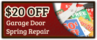 $20 off Garage Door Spring Repair